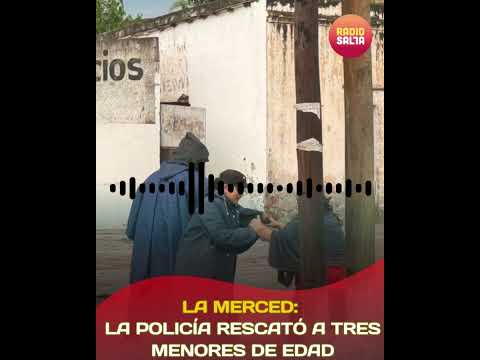 La Merced: La policía rescató a tres menores de edad que estaban solos en su vivienda
