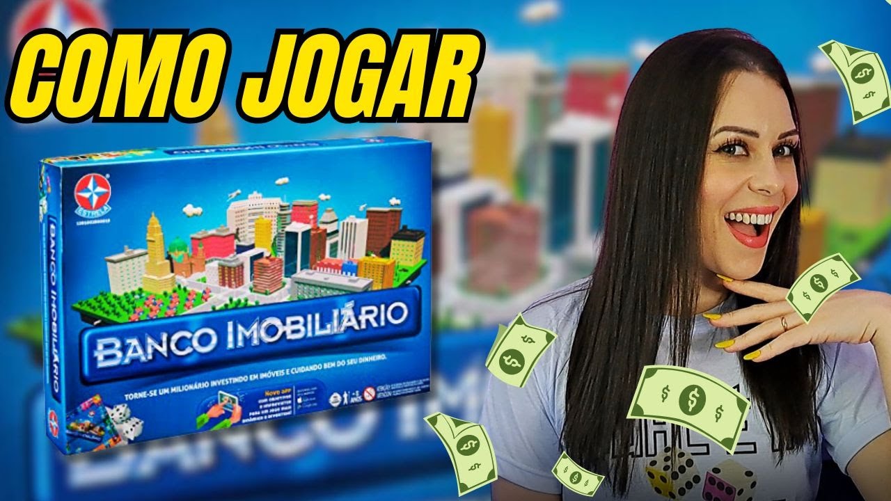 COMO JOGAR - BANCO IMOBÍLIARIO