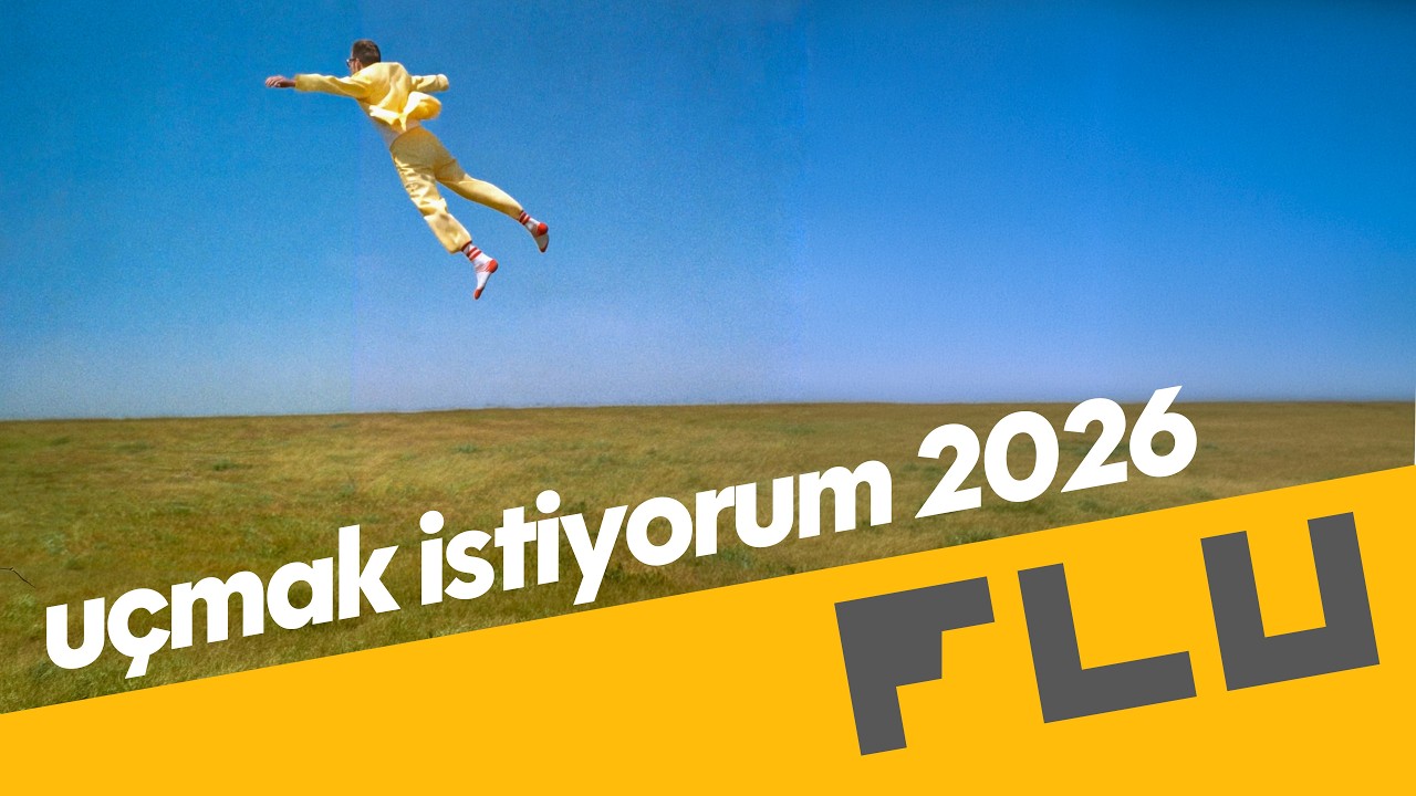 I want to Fly 2026 - Uçmak İstiyorum 2026 - İlker Canikligil