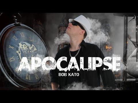 APOCALIPSE - BOB KATO
