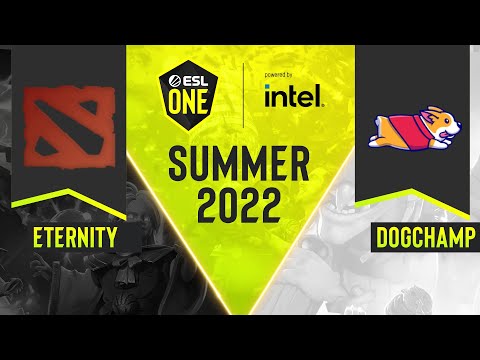 Dota2 - Team DogChamp vs. Eternity - Game 2 - DPC NA Tour 3 - ESL One Summer 2022