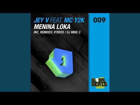 Menina Loka (Dj Mike C Remix)