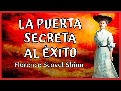 La Puerta Secreta Hacia el Éxito - 👑Un Audiolibro de FLORENCE SCOVEL SHINN: Atraemos lo que pensamos