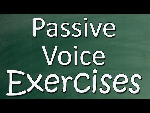 Passive Voice Exercises | English Grammar Practice | C1-Advanced