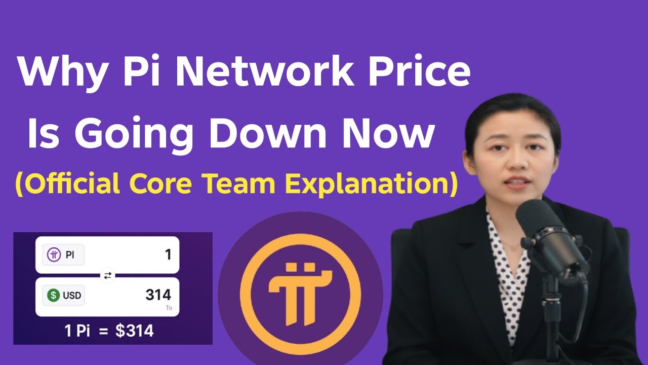 Why Pi Network Price Is Going Down Now (Official Core Team Explanation)