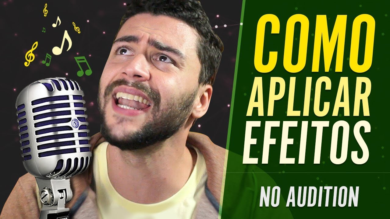 Como aplicar EFEITOS NA VOZ | Tutorial Audition