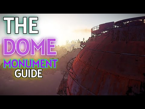 RUST Monument Guide (for beginners) ☢️ The Dome 🎮