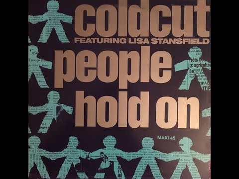 Coldcut Feat Lisa Stansfield - People Hold On (Full Length Disco Mix)
