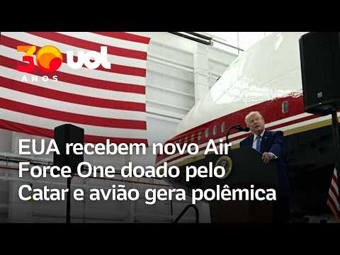 Novo Air Force One doado pelo Catar levanta dúvidas sobre ética e segurança