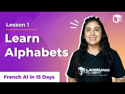 French Alphabet- Learn French in 15 days |