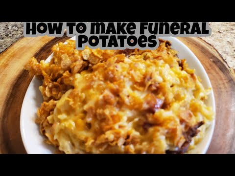 How to Make Funeral Potatoes