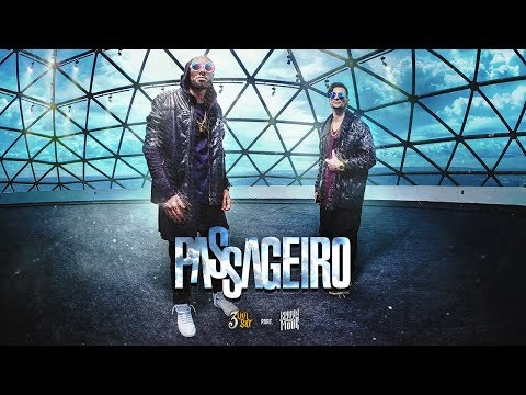 Passageiro - 3 Um Só ft. Kelvyn Mour (Official Music Video)