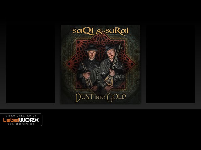 Saqi - Dust Into Gold