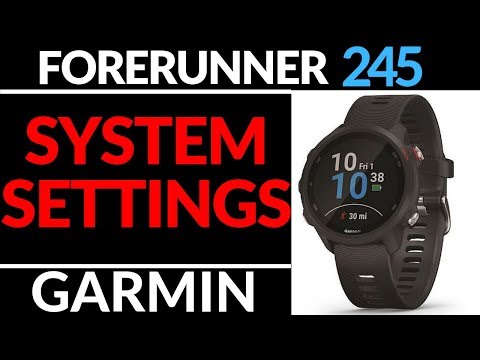 System Settings Overview - Garmin Forerunner 245 Tutorial