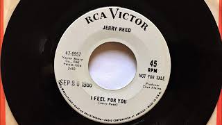 I Feel For You , Jerry Reed , 1966