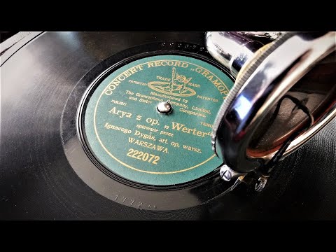 Ignacy Dygas sings Massenet: WERTHER - "Pourquoi me réveiller" in Polish, ca 1910