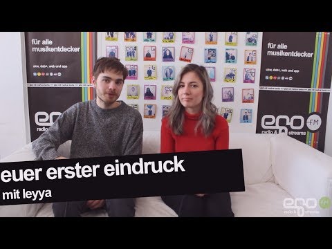 Euer erster Eindruck - mit Leyya