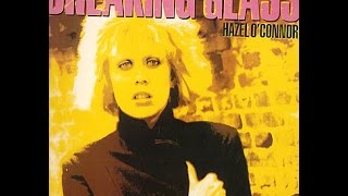 Hazel O&#39;Connor - Breaking Glass Soundtrack 1980 (audio)