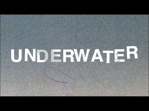 Danny Trexin & Get Far - Underwater (feat. Jaime Deraz and Bad Boyfriend)(Official Lyric Video)