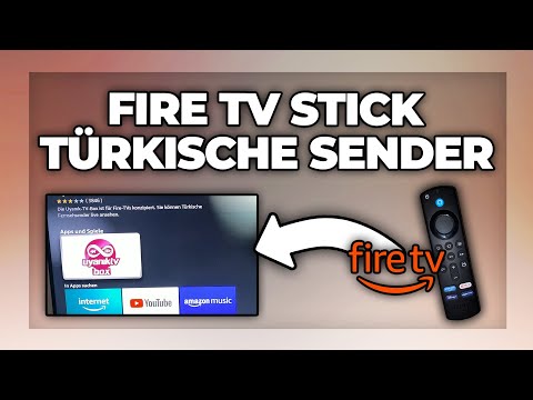 Fire TV Stick türkische Sender installieren - Tutorial