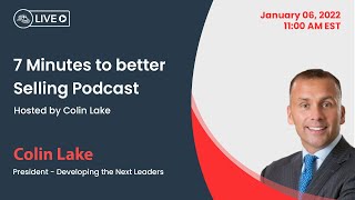 7 Minutes to better Selling Podcast Ep. 13
