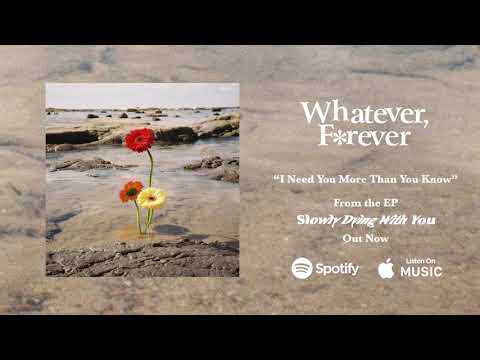 Whatever, Forever - Slowly Dying With You (Full EP Stream)