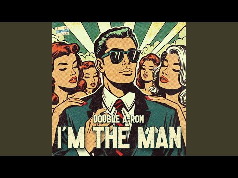 I'm The Man