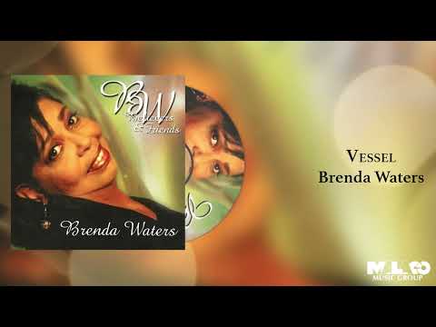 Brenda Waters - Vessel