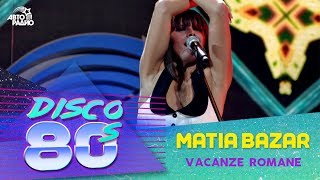 Matia Bazar - Vacanze Romane (Disco of the 80&#39;s Festival, Russia, 2012)
