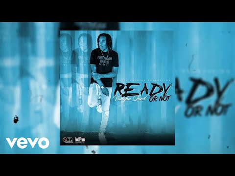 Vaughn Quest - Ready Or Not