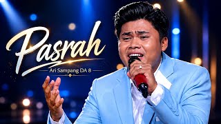Download lagu ARI SAMPANG DA 8 TOP 37 - PASRAH mp3 Download lagu ARI SAMPANG DA 8 TOP 37 - PASRAH mp3