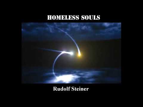 Homeless Souls By  Rudolf Steiner