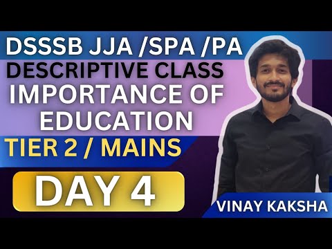 Importance of Education|DSSSB Junior Judical assitant|JJA/SPA Descriptive Day 3 JJA Tier 2|#dsssb