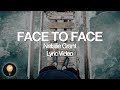 Face To Face - Natalie Grant (Lyrics)