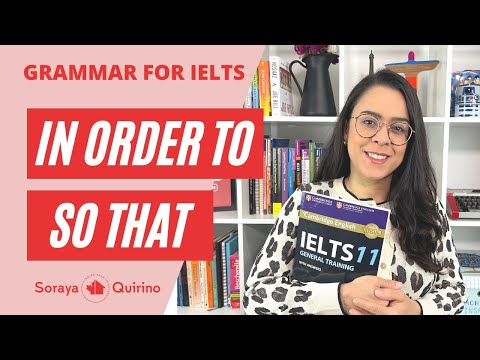 Grammar for IELTS: in order to and so that.