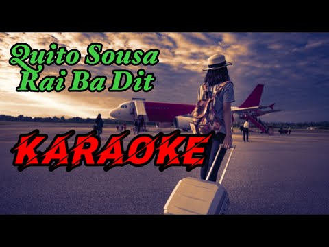 Karaoke Rai Ba Dit/Quito Sousa