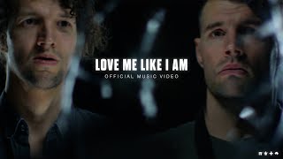 for KING & COUNTRY - Love Me Like I Am (Official Music Video)