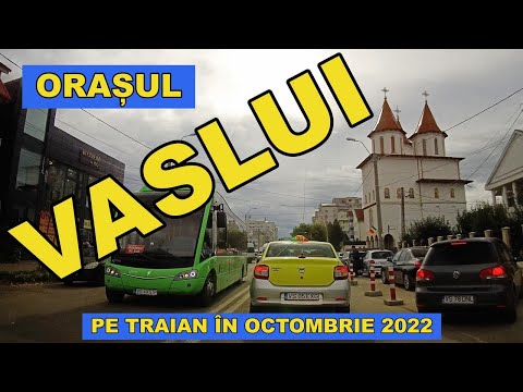 Orasul VASLUI traseu pe Traian in octombrie 2022 video 4k