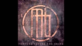 Fortune Favors the Brave - Burn this city