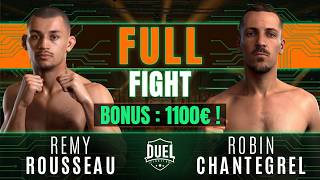 Rémy Rousseau VS Robin Chantegrel