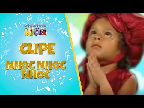 Nhoc, Nhoc, Nhoc - Cantinho da Criança