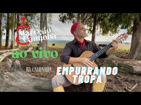 EMPURRANDO TROPA, acústico na Campanha | MARCELLO CAMINHA (2025)