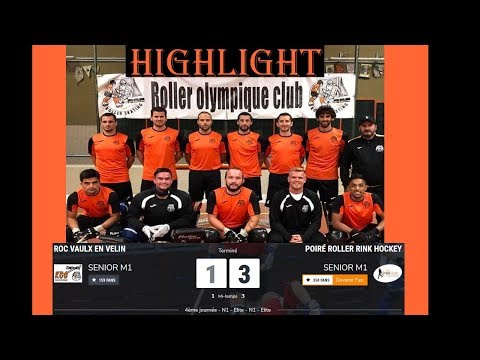 Highlights J4 N1 ELITE RINK HOCKEY 2019 2020 ROC VAULX EN VELIN 1-3 POIRE ROLLER RH