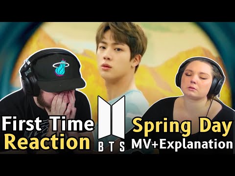 BRING THE NAPKINS | K-POP NEWBIES REACTION TO BTS - SPRING DAY MV & EXPLANATION