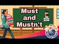 Must and Mustn't|English Grammar|Educational Channel|ESL