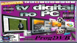 Instalar e Assistir  TV em  PROG-DVB VERSAO 7.12.0 Canais  do  Brasil e do Mundo