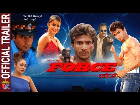 FORCE | Nepali Movie Trailer | Shiva Giri, Richa Singh Thakuri, Dharmendra Acharya