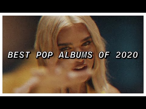 best pop albums of 2020 (re-upload)