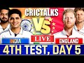 Live India Vs England 4th TEST Day 5 Today Cricket Match Live Online IND Vs ENG Test Match Live