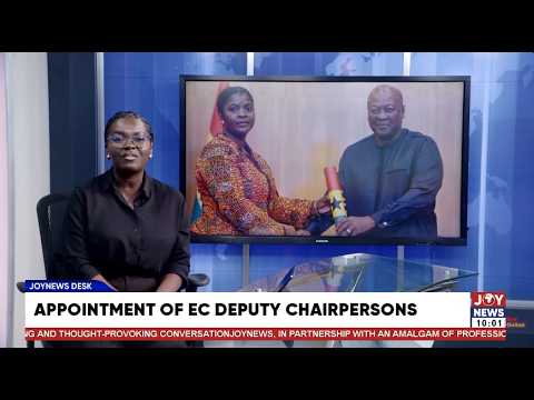Emelia Afi Agbenyo’s appointment as deputy EC chair sparks more reactions | JoyNews Desk